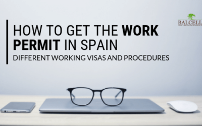 How to Get the Work Permit in Spain: A Complete Guide to Working Visas