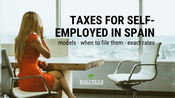 Taxes for Self-employed or Freelancers in Spain