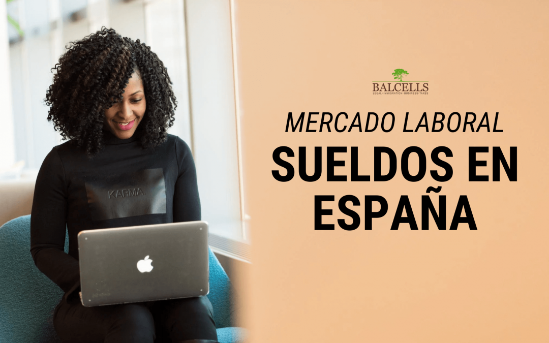 Salarios en España: Salario Medio, Salario Mínimo y Mercado Laboral