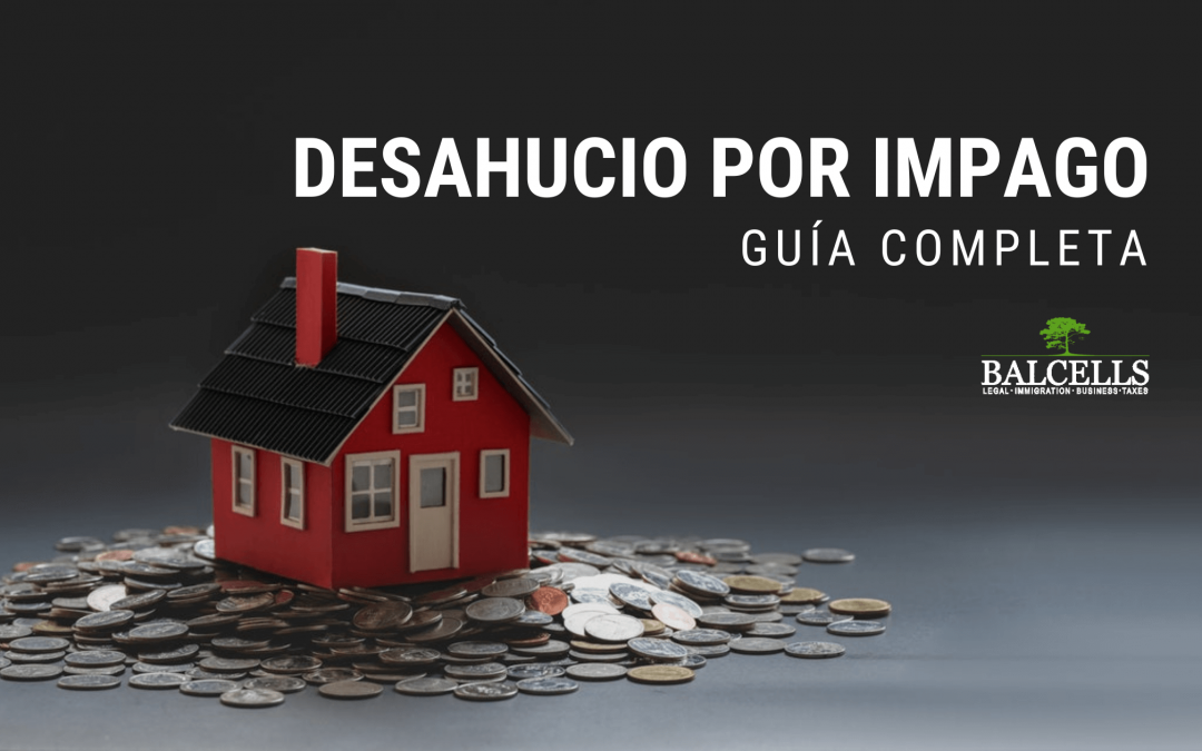 Desahucios Por Impago de Alquiler en España: Guía Completa