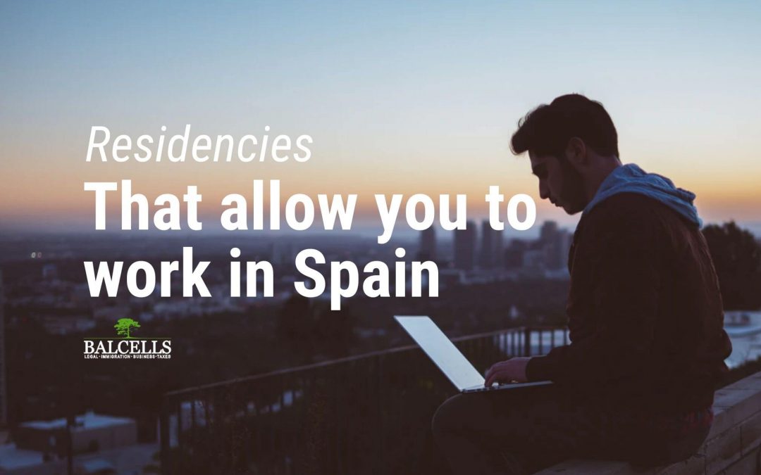 Residence Permits that allow you to work In Spain